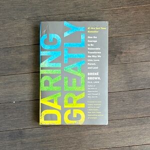 Daring Greatly by Brené Brown